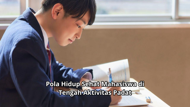 Pola Hidup Sehat Mahasiswa