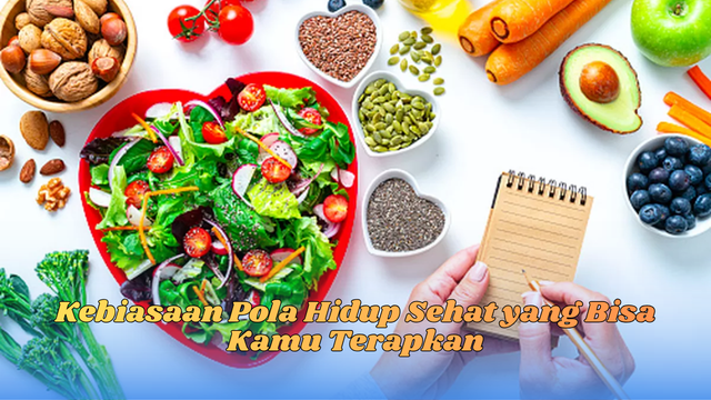 Kebiasaan pola hidup sehat