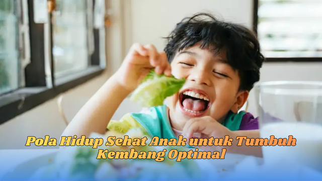 Pola hidup sehat anak