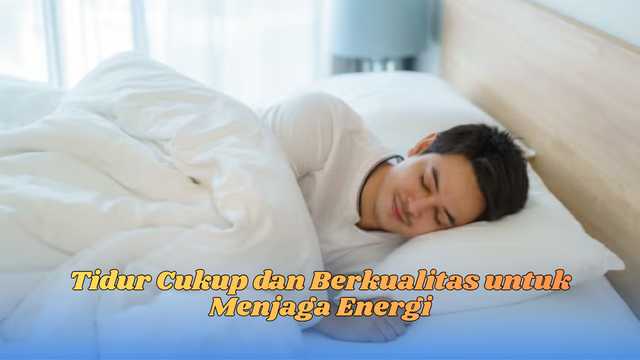 tidur cukup dan berkualitas